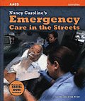 Nancy Caroline's Emergency Care in the Streets - Single Volume (Emergency Care in the Streets)