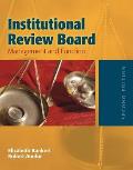 Institutional Review Board: Management and Function: Management and Function