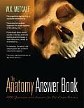 The Anatomy Answer Book: 4,000 Questions & Answers for Rapid Pre-Examination Review