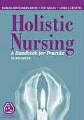 Holistic Nursing A Handbook For Practice 4th Edition