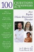 100 Questions & Answers about Bi Polar Manic Depressive Disorder