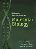 Laboratory Investigations In Molecular Biology