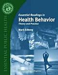 Essential Readings In Health Behavior Theory & Practice