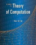 Introducing the Theory of Computation||||INTRODUCING THE THEORY OF COMPUTATION