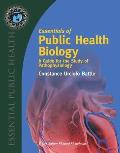 Essentials Of Public Helath Biology A Companion Guide For The Study Of Pathophysiology