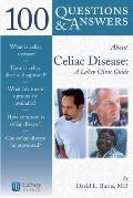 100 Questions & Answers about Celiac Disease & Sprue A Lahey Clinic Guide