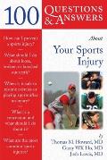 100 Q&as about Your Sports Injury