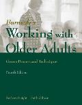 Working with Older Adults: Group Process and Technique: Group Process and Technique