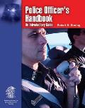 Police Officer's Handbook: An Introductory Guide: An Introductory Guide