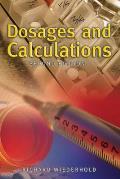 Dosages and Calculations||||OTR POD- DOSAGES AND CALCULATIONS 2E