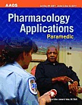 Paramedic Pharmacology Applications Aaos