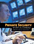 Private Security in the 21st Century: Concepts and Applications: Concepts and Applications