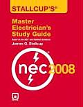 Stallcup's Master Electrician's Study Guide, 2008 Edition