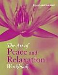 Art Of Peace & Relaxation