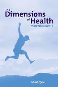 The Dimensions of Health: Conceptual Models: Conceptual Models