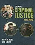 Exploring Criminal Justice The Essentials