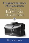 Characteristics of Compassion: Portraits of Exemplary Physicians: Portraits of Exemplary Physicians