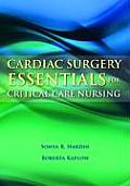 Cardiac Surgery Essentials for Critical Care Nursing