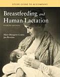 Study Guide for Breastfeeding & Human Lactation