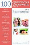 100 Questions & Answers about Endometriosis