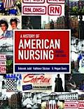 History of American Nursing Trends & Eras
