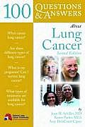 100 Q&A about Lung Cancer, 2nd Edition (100 Questions & Answers about)