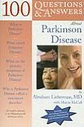 100 Questions & Answers about Parkinson Disease