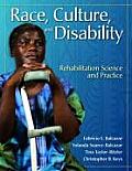 Race, Culture and Disability: Rehabilitation Science and Practice: Rehabilitation Science and Practice