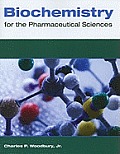 Biochemistry for the Pharmaceutical Sciences||||POD- BIOCHEMISTRY FOR PHARMACEUTICAL SCIENCES