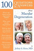 100 Questions  &  Answers About Macular Degeneration||||POD- 100 Q&AS ABOUT MACULAR DEGENERATION