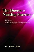 Doctor of Nursing Practice A Guidebook for Role Development & Professional Issues