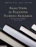Basic Steps in Planning Nursing Research: From Question to Proposal: From Question to Proposal