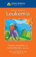 Johns Hopkins Patients Guide to Leukemia