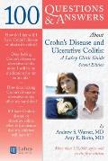 100 Questions & Answers about Crohns Disease & Ulcerative Colitis A Lahey Clinic Guide A Lahey Clinic Guide