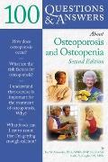 100 Q&as about Osteoporosis and Osteopenia 2e
