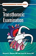 Echocardiography Pocket Guide The Transthoracic Examination