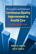 Continuous Quality Improvement In Health Care 4e
