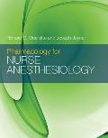 Pharmacology For Nurse Anesthesiology