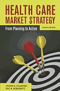 Health Care Market Strategy 4th Edition