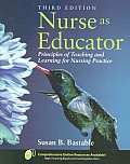 Nurse As Educator Principles Of Teaching & Learning For Nursing Practice