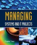 Managing Systems and It Projects