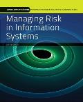Managing Risk in Information Systems