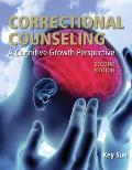 Correctional Counseling: A Cognitive Growth Perspective