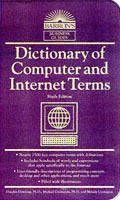 Dictionary Of Computer & Internet Terms 6th Edition