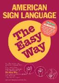 American Sign Language The Easy Way