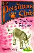Petsitters Club 03 Donkey Rescue