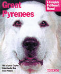 Great Pyrenees A Complete Pet Owners Man
