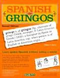 Spanish For Gringos 2nd Edition