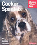 Cocker Spaniels A Complete Pet Owners Ma