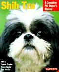 Shih Tzu A Complete Pet Owners Manual